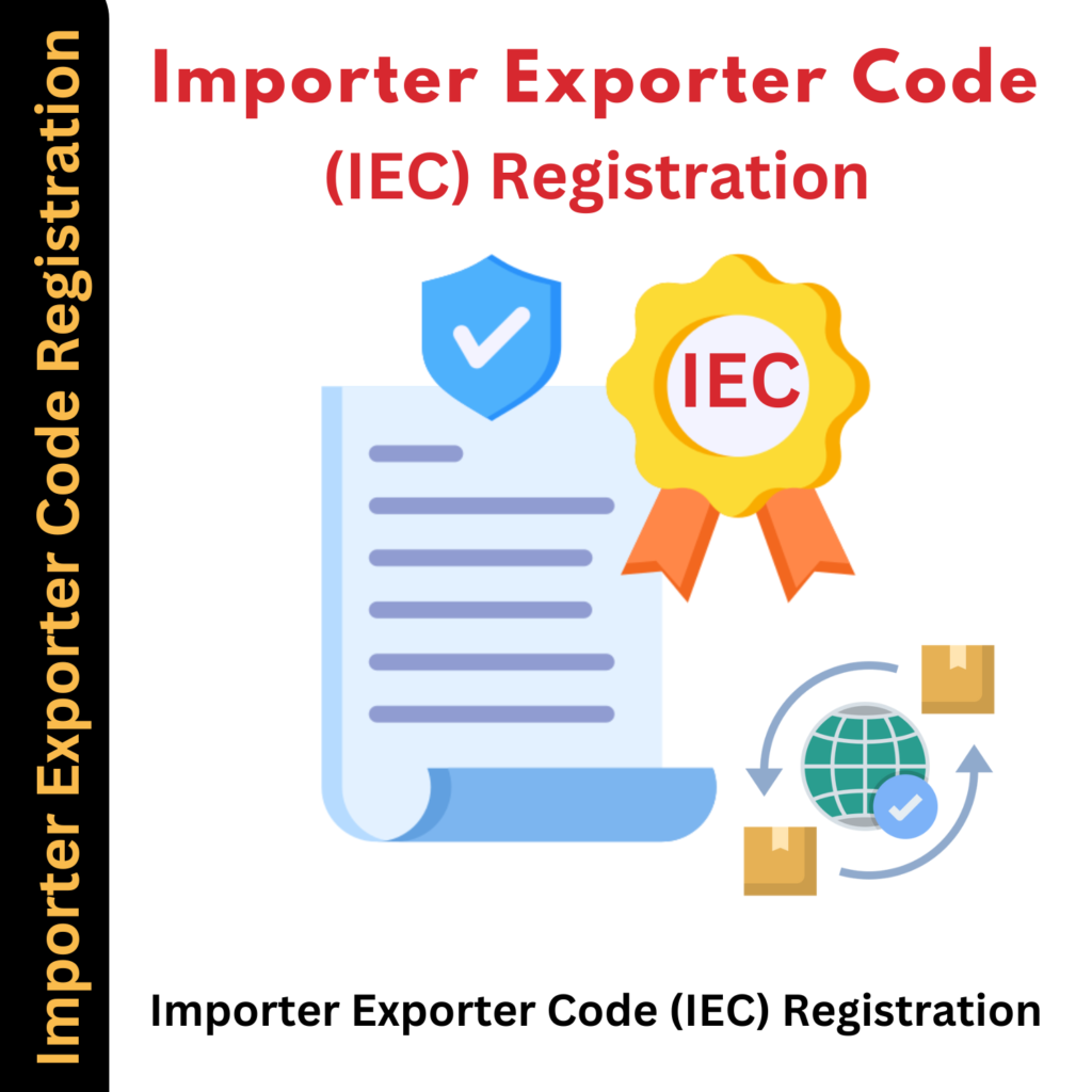 Importer Exporter Code (IEC) Registration